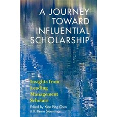 (英文圖書) A Journey Toward Influential Scholarship: Insights from Leading Management Scholars 平裝版, Oxford University Press, USA, 英文