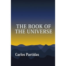 (英文圖書) The Book of the Universe: The Scientific and Spiritual Guide of Humanity 平裝版, Independently Published, 英文