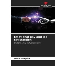 (英文圖書) Emotional pay and job satisfaction 平裝版, Our Knowledge Publishing, 英文