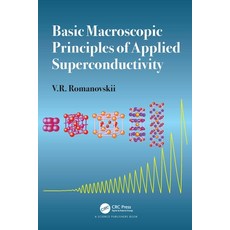 Basic Macroscopic Principles of Applied Superconductivity 精裝版, CRC Press, 英文