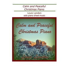 (英文圖書) Calm and Peaceful Christmas Piano 平裝版, Independently Published, 英文