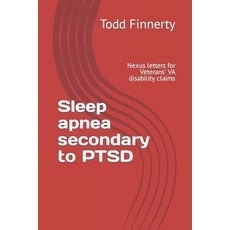 (英文圖書) Sleep apnea secondary to PTSD: Nexus letters for Veterans' VA disability claims 平裝版, Nexusletters.com, 英文