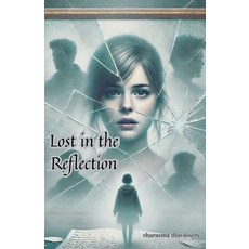 (英文圖書) Lost in the Reflection 平裝版, Charasma Thuvassery, 英文