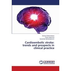 (英文圖書) Cardioembolic stroke: trends and prospects in clinical practice 平裝版, LAP Lambert Academic Publis..., 英文