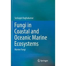 (英文圖書) Fungi in Coastal and Oceanic Marine Ecosystems: Marine Fungi 平裝版, Springer, 英文