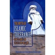 (英文圖書) The Myth of Islamic Tolerance: How Islamic Law Treats Non-Muslims 精裝版, Prometheus Books, 英文