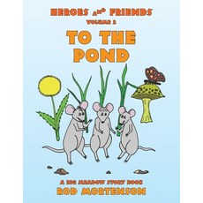 (英文圖書)To the Pond: Volume 2 平裝版, Xlibris Us, 英文