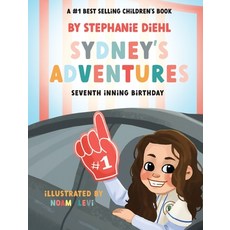 (英文圖書)Sydney's Adventures: Seventh Inning Birthday 精裝版, Stephanie Diehl, 英文