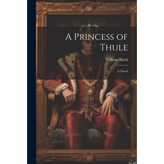 (英文圖書) A Princess of Thule 平裝版, Legare Street Press, 英文
