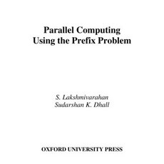 (英文圖書) Parallel Computing Using Prefix Problem 精裝版, Oxford University Press, USA, 英文