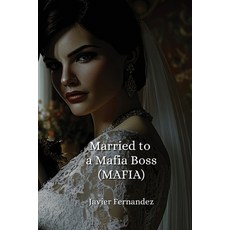 (英文圖書) Married to a Mafia Boss (MAFIA) 平裝版, Javier Fernandez, 英文