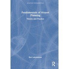 (英文圖書) Fundamentals of Airport Planning: Theory and Practice 精裝版, Routledge, 英文