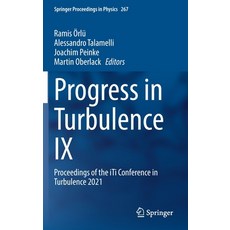 (英文圖書) Progress in Turbulence IX: Proceedings of the Iti Conference in Turbulence 2021 精裝版, Springer, 英文