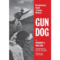 (英文圖書) Gun Dog: Revolutionary Rapid Training Method 平裝版, Iap - Information Age Pub. ..., 英文