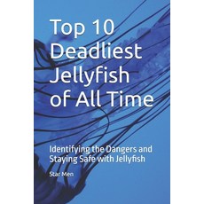 (英文圖書) Top 10 Deadliest Jellyfish of All Time: Identifying the Dangers and Staying Saf... 平裝版, Independently Published, 英文