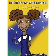 (英文圖書)The Little Brown Girl Experience: as told by Atiena 精裝版, Shakera Akins, 英文