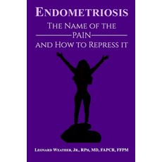 (英文圖書) Endometriosis: The Name of the Pain and How to Repress It 平裝版, Tikur Press, 英文
