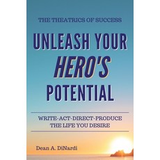 (英文圖書)The Theatrics of Success: Unleash Your Hero's Potential 平裝版, Balboa Press, 英文