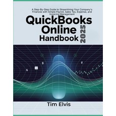 (英文圖書) QuickBooks Online 2025 Handbook: A Step-By-Step Guide to Streamlining Your Comp... 平裝版, Independently Published, 英文