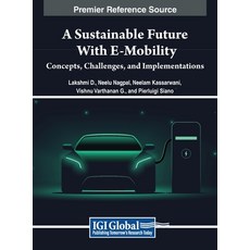 (英文圖書) A Sustainable Future with E-Mobility: Concepts Challenges and Implementations 精裝版, IGI Global, 英文