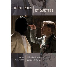 (英文圖書) Torturous Etiquettes: Film Performance and Social Form 平裝版, State University of New Yor..., 英文