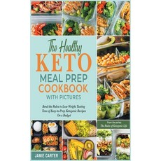 The Healthy Keto Meal Prep Cookbook with Pictures: Bend the Rules to Lose Weight Tasting Tens of Eas... 精裝版, Sonia Gianfranceschi, 英文