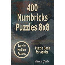 (英文圖書) 400 Numbricks Puzzles 8x8: Easy to Medium Puzzles Puzzle Book for Adults 平裝版, Independently Published, 英文