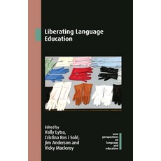 (英文圖書) Liberating Language Education 精裝版, Multilingual Matters Limited, 英文