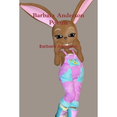 (英文圖書)Barbara Anderson Poems 平裝版, Lulu.com, 英文