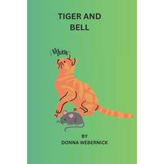 (英文圖書) Tiger and Bell 平裝版, Independently Published, 英文