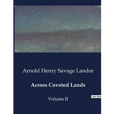 (英文圖書) Across Coveted Lands: Volume II 平裝版, Culturea, 英文