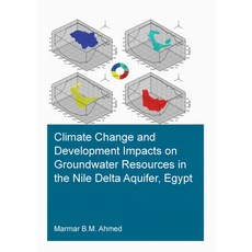 (英文圖書) Climate Change and Development Impacts on Groundwater Resources in the Nile Delta Aquifer Egypt 平裝版, CRC Press, 英文