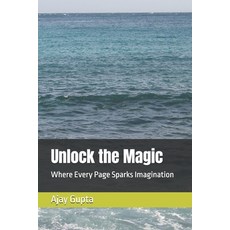 (英文圖書)Unlock the Magic: Where Every Page Sparks Imagination 平裝版, Independently Published, 英文