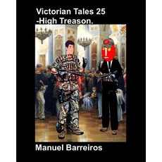 (英文圖書)Victorian Tales 25 - High Treason 平裝版, Independently Published, 英文