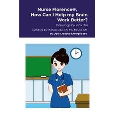 (英文圖書) Nurse Florence(R) How Can I Help my Brain Work Better? 平裝版, Lulu.com, 英文