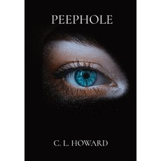 (英文圖書) Peephole 精裝版, Chanell Howard, 英文