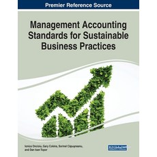 Management Accounting Standards for Sustainable Business Practices 平裝版, Business Science Reference, 英文