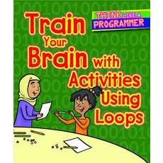 (英文圖書) Train Your Brain with Activities Using Loops Library Binding, Cavendish Square Publishing, 英文, 圖書館裝訂