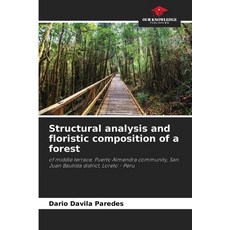 (英文圖書) Structural analysis and floristic composition of a forest 平裝版, Our Knowledge Publishing, 英文