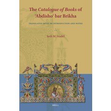 (英文圖書) The Catalogue of Books of 'Abdisho' Bar Brikha: Translated with an Introduction... 精裝版, Brill, 英文