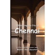 (英文圖書) Celebrating the City of Chennai 平裝版, Silent King Books, 英文