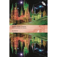 (英文圖書) Supply Chain Cinema: Producing Global Film Workers 平裝版, British Film Institute, 英文