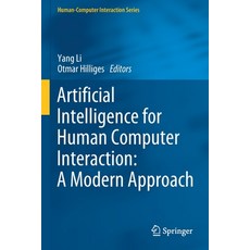 (英文圖書) Artificial Intelligence for Human Computer Interaction: A Modern Approach 平裝版, Springer, 英文