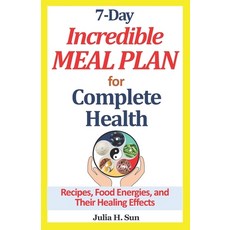 (英文圖書) 7-Day Incredible Meal Plan for Complete Health: Recipes Food Energies and Their Healing Eff... 平裝版, Total Life Energy Plan, 英文