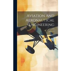 (英文圖書) Aviation And Aeronautical Engineering; Volume 2 精裝版, Legare Street Press, 英文