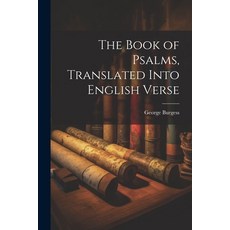 (英文圖書) The Book of Psalms Translated Into English Verse 平裝版, Legare Street Press, 英文
