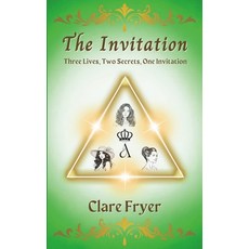 (英文圖書) The Invitation: Three Lives Two Secrets One Invitation 平裝版, Independently Published, 英文