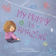 (英文圖書)My mommy is amazing 平裝版, Createspace Independent Pub..., 英文