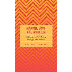 (英文圖書) Marion Love and Nihilism: A Dialogue with Nietzsche Heidegger and Nishitani 精裝版, Lexington Books, 英文