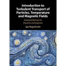 (英文圖書) Introduction to Turbulent Transport of Particles Temperature and Magnetic Fields: Analytical... 精裝版, Cambridge University Press, 英文